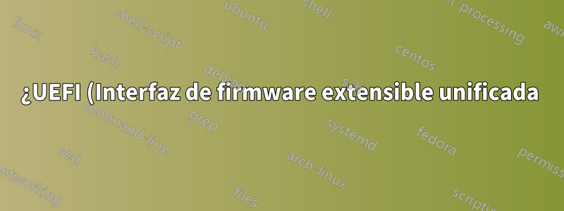 ¿UEFI (Interfaz de firmware extensible unificada) admite discos con un tamaño inferior a 2 TB?