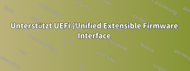 Unterstützt UEFI (Unified Extensible Firmware Interface) Festplatten mit einer Größe von weniger als 2 TB?
