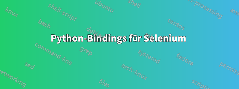 Python-Bindings für Selenium
