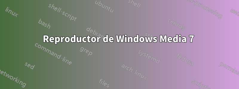 Reproductor de Windows Media 7