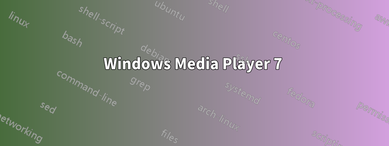 Windows Media Player 7