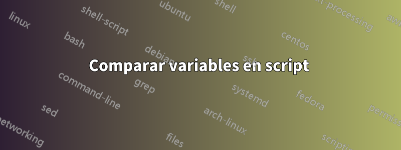 Comparar variables en script