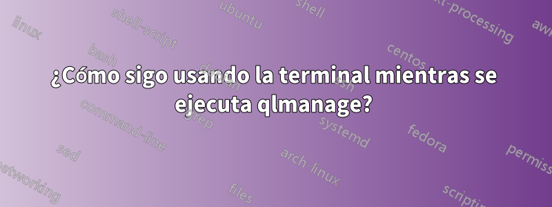 ¿Cómo sigo usando la terminal mientras se ejecuta qlmanage?