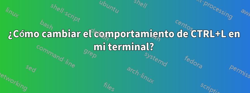 ¿Cómo cambiar el comportamiento de CTRL+L en mi terminal?