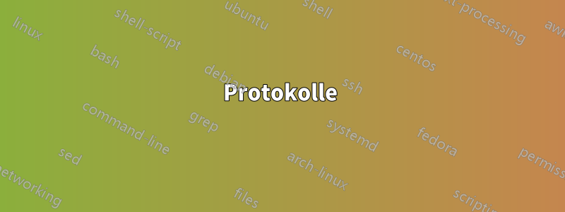 Protokolle