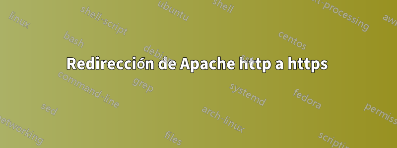 Redirección de Apache http a https