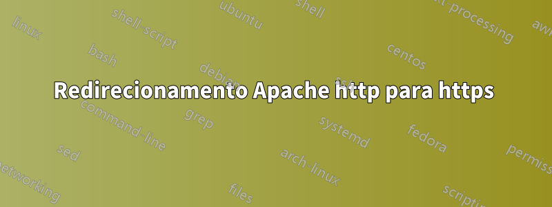 Redirecionamento Apache http para https