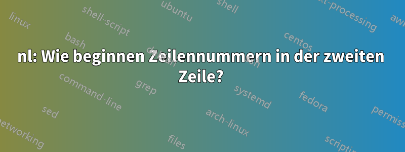 nl: Wie beginnen Zeilennummern in der zweiten Zeile?