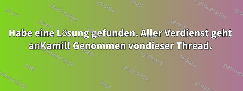Habe eine Lösung gefunden. Aller Verdienst geht anKamil! Genommen vondieser Thread.