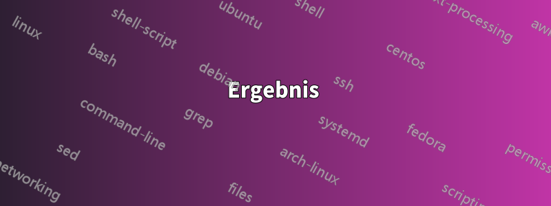 Ergebnis