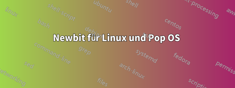 Newbit für Linux und Pop OS