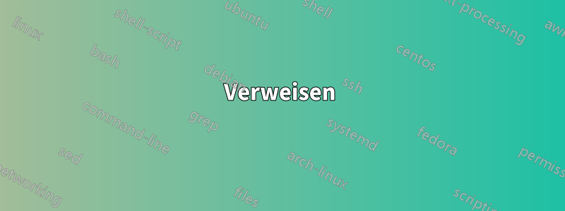 Verweisen