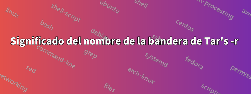 Significado del nombre de la bandera de Tar's -r