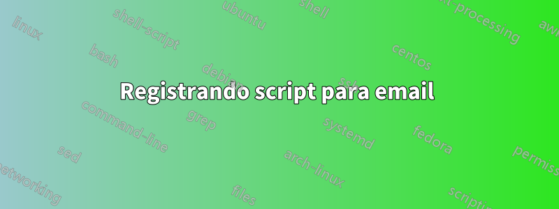 Registrando script para email