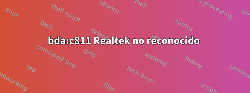 0bda:c811 Realtek no reconocido