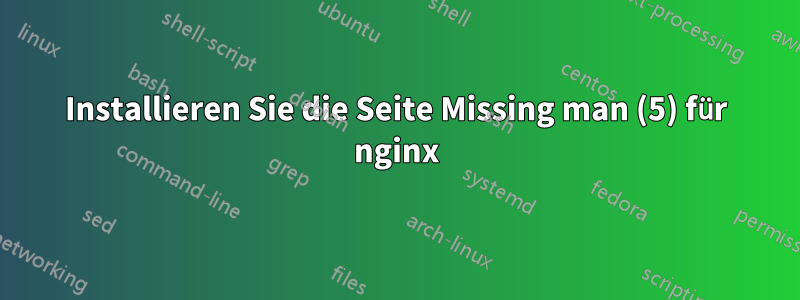 Installieren Sie die Seite Missing man (5) für nginx