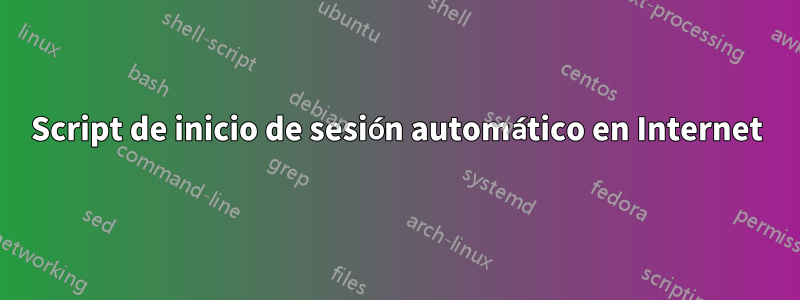 Script de inicio de sesión automático en Internet