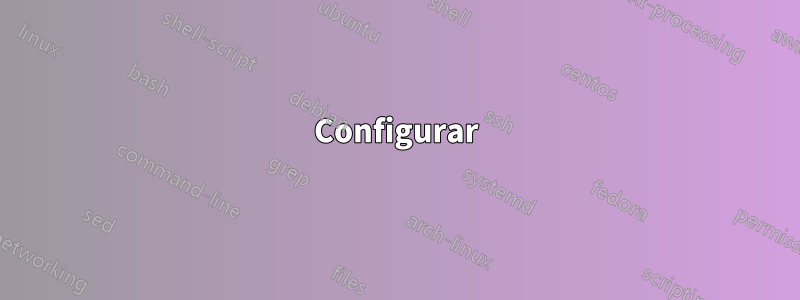 Configurar