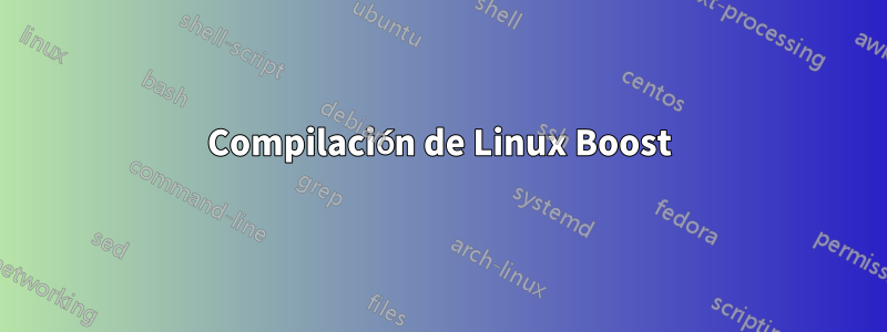 Compilación de Linux Boost