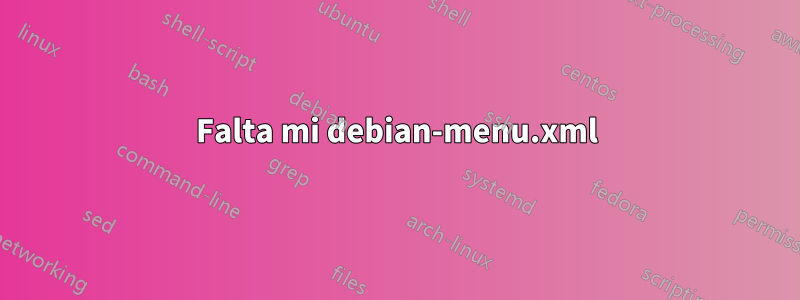 Falta mi debian-menu.xml