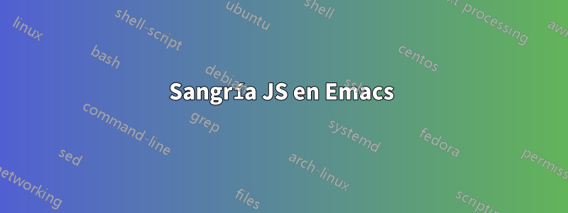 Sangría JS en Emacs