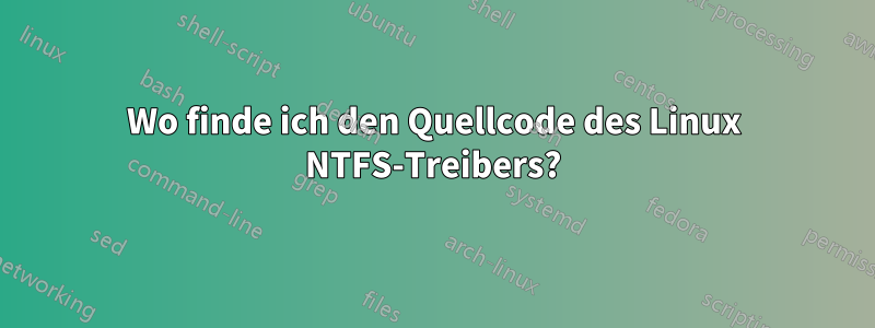 Wo finde ich den Quellcode des Linux NTFS-Treibers?