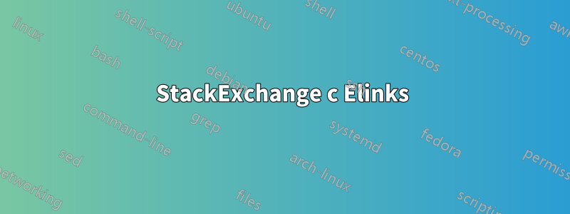 StackExchange с Elinks