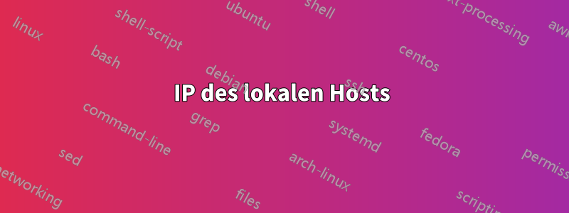 IP des lokalen Hosts