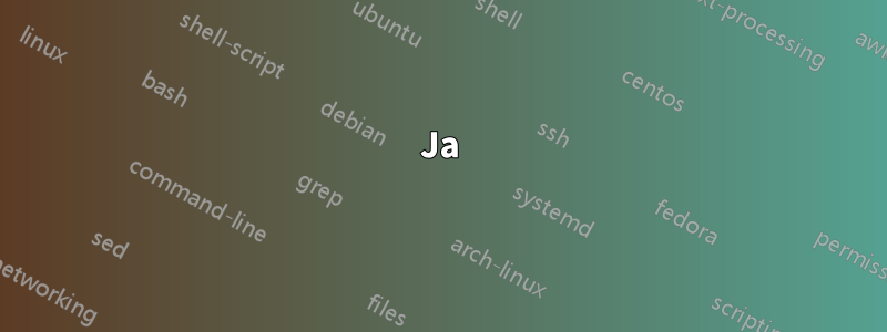 Ja