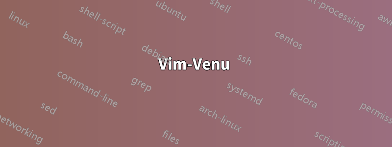Vim-Venu