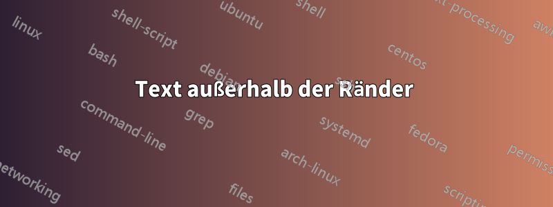 Text außerhalb der Ränder