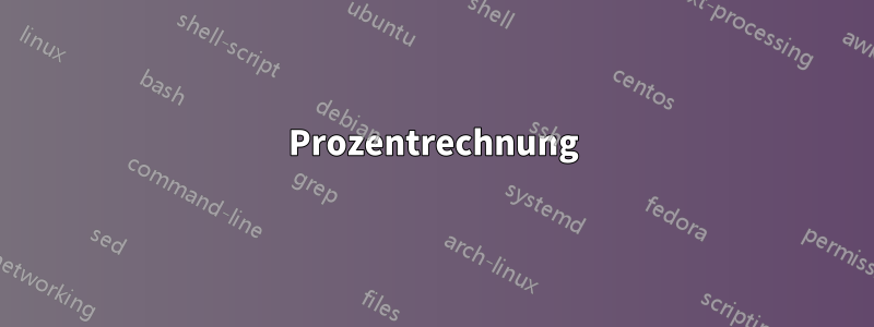 Prozentrechnung