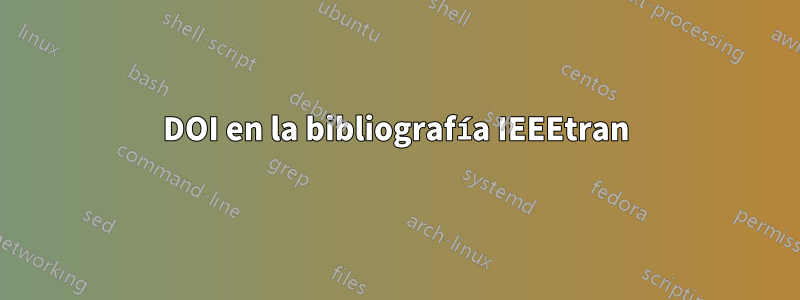 DOI en la bibliografía IEEEtran