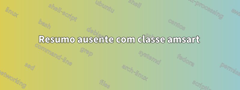 Resumo ausente com classe amsart
