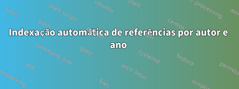 Indexação automática de referências por autor e ano