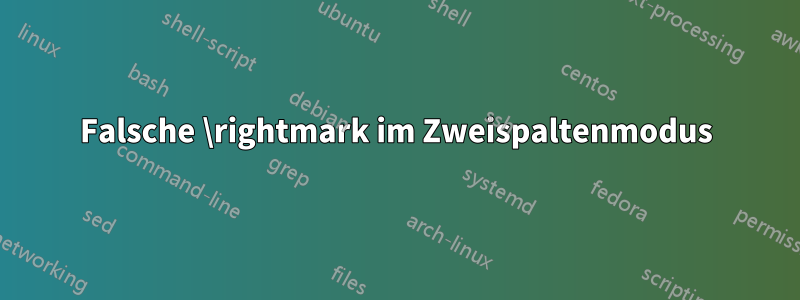 Falsche \rightmark im Zweispaltenmodus