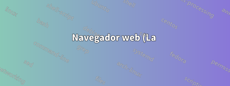 Navegador web (La)TeX