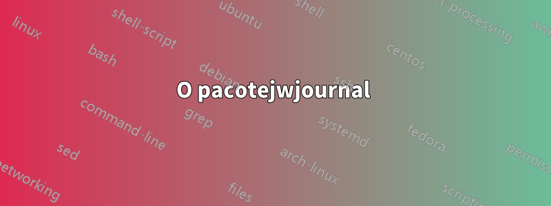 O pacotejwjournal