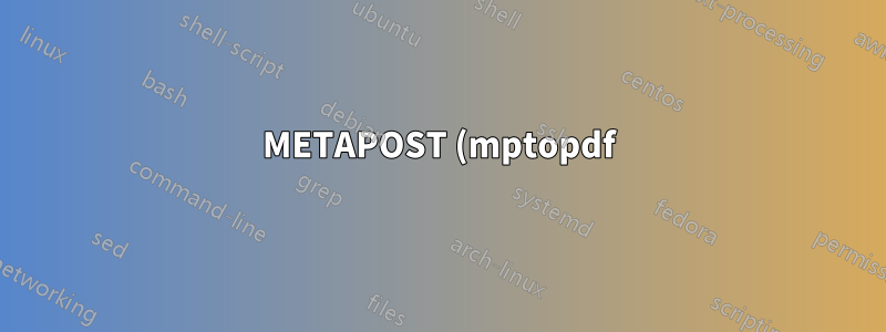 METAPOST (mptopdf) se queja: no se puede abrir el archivo `mp-tool'