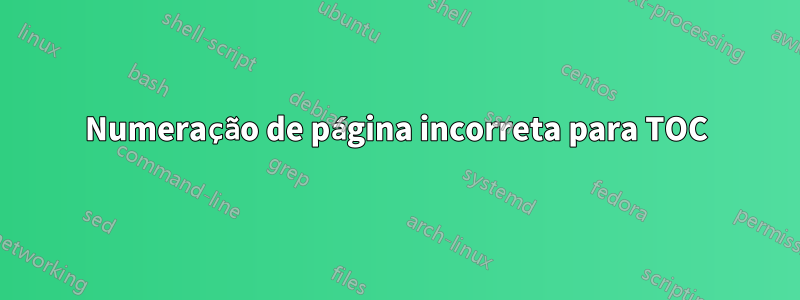 Numeração de página incorreta para TOC