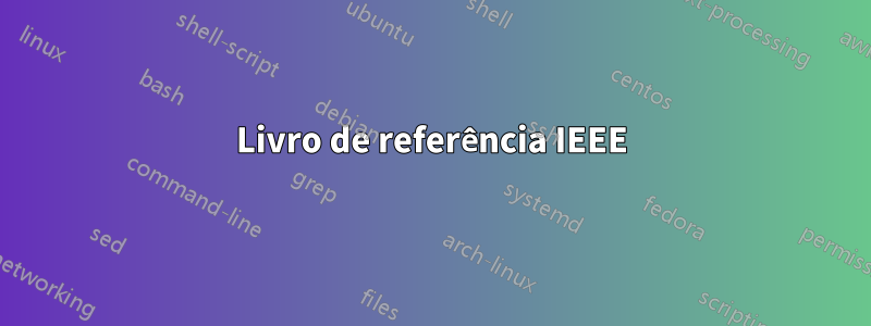 Livro de referência IEEE