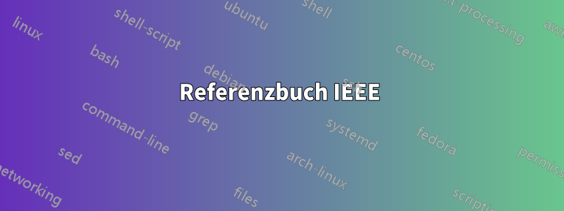 Referenzbuch IEEE