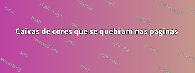 Caixas de cores que se quebram nas páginas