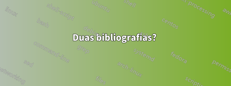 Duas bibliografias?