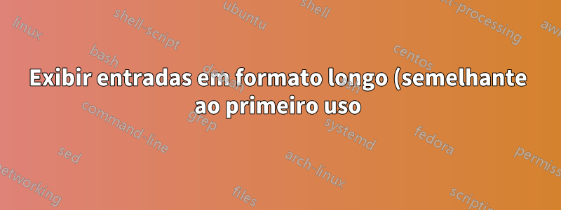 Exibir entradas em formato longo (semelhante ao primeiro uso) de entradas sem acrônimos