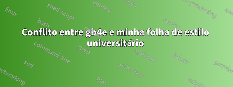 Conflito entre gb4e e minha folha de estilo universitário
