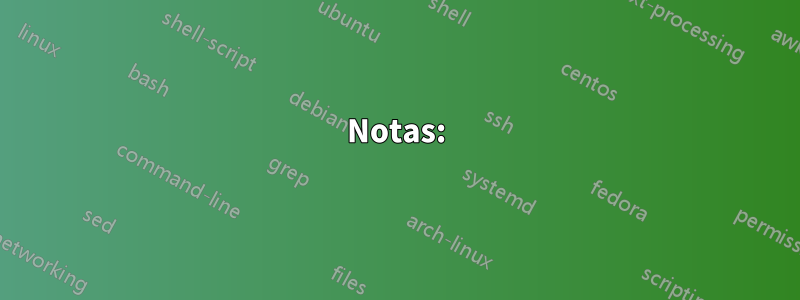 Notas: