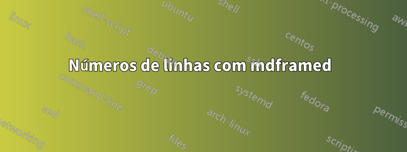 Números de linhas com mdframed 
