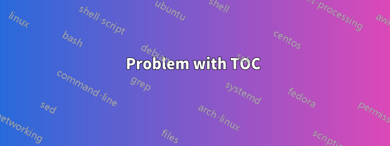 Problem with TOC