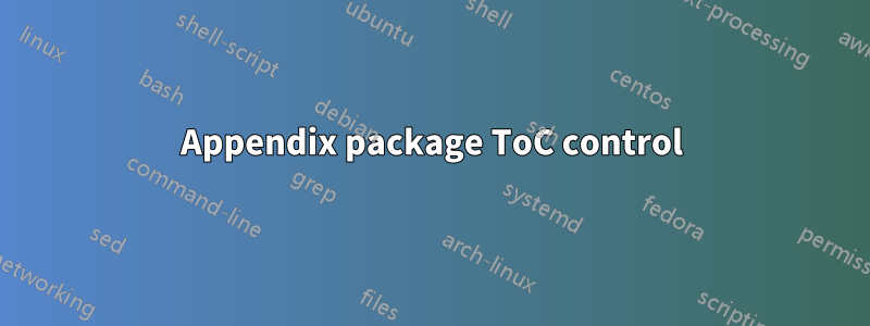 Appendix package ToC control